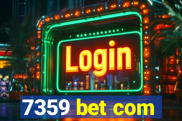 7359 bet com