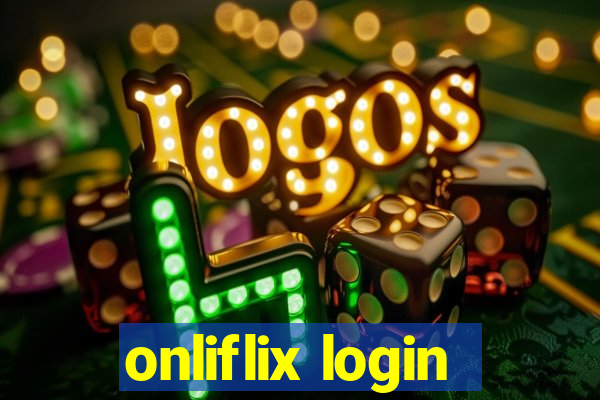 onliflix login