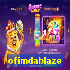 ofimdablaze