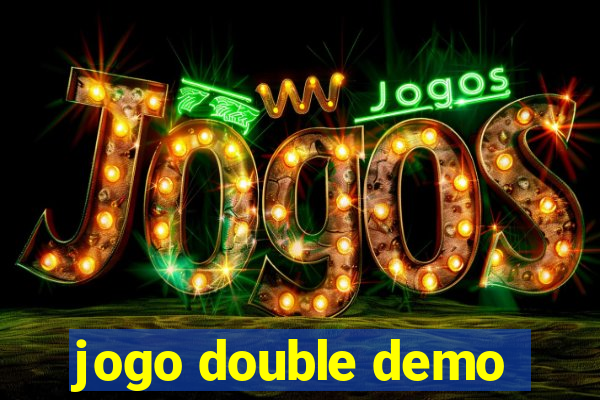 jogo double demo