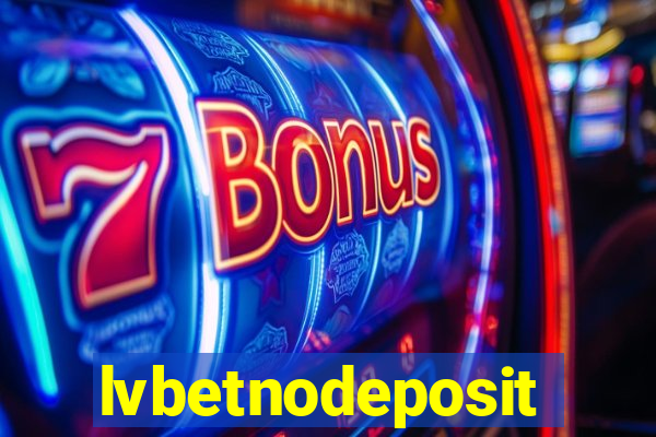 lvbetnodeposit