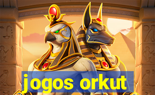 jogos orkut