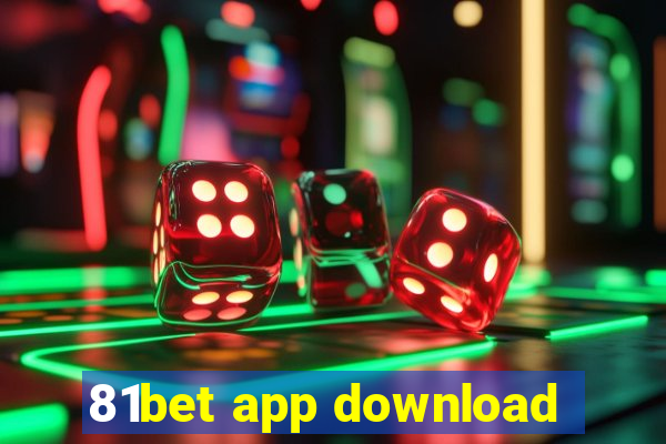 81bet app download