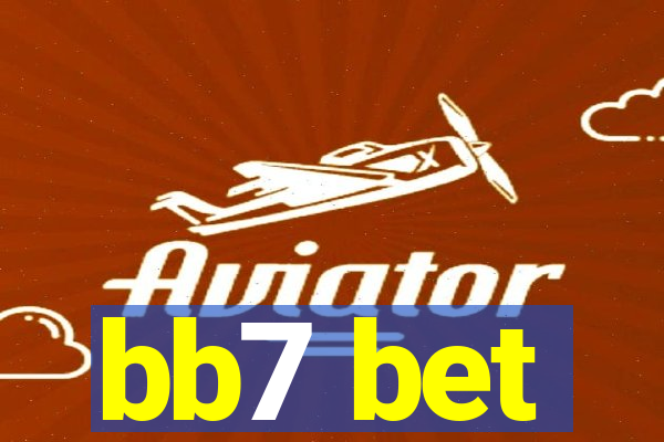 bb7 bet