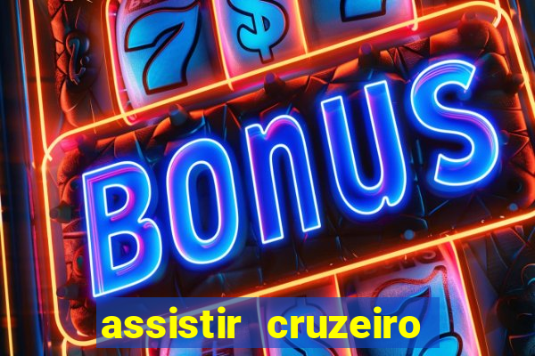 assistir cruzeiro ao vivo futemax