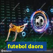 futebol daora