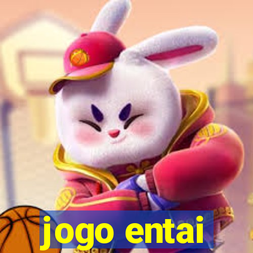 jogo entai