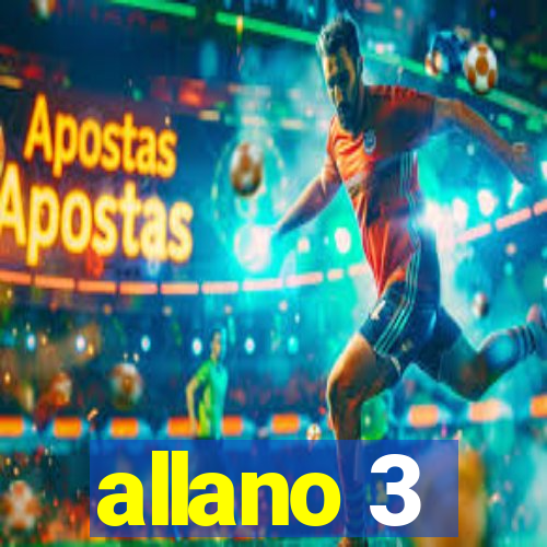 allano 3