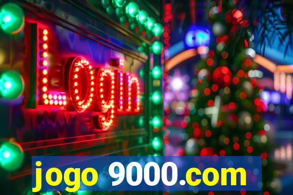 jogo 9000.com