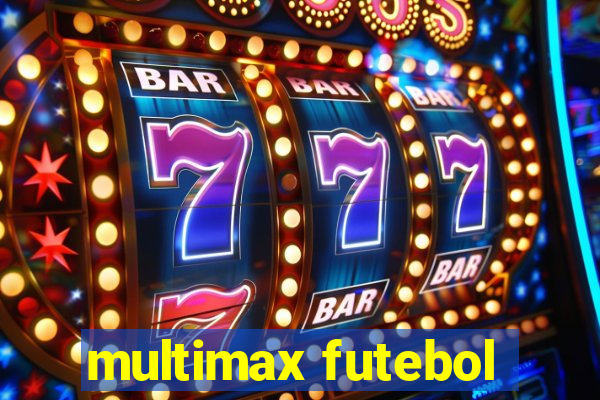 multimax futebol