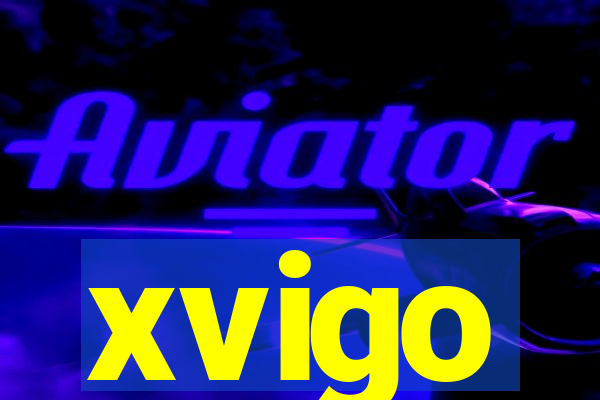 xvigo