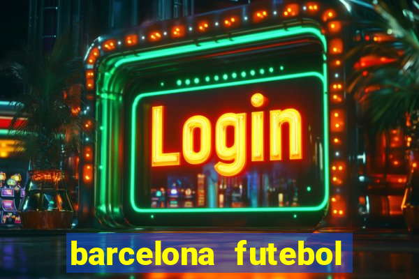 barcelona futebol play hd