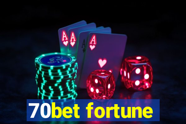 70bet fortune