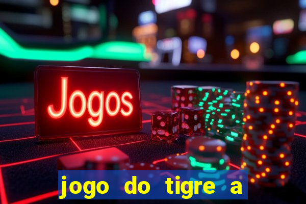 jogo do tigre a partir de 1 real