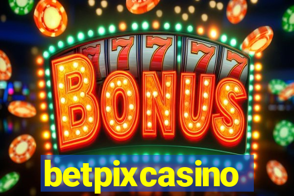 betpixcasino