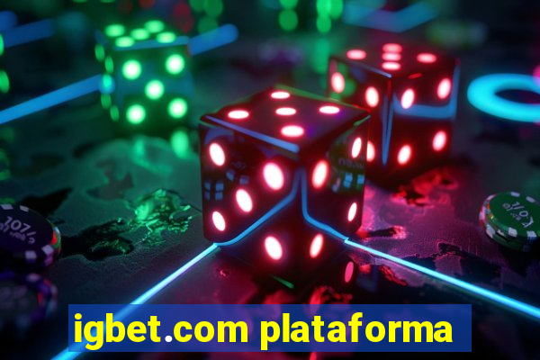 igbet.com plataforma