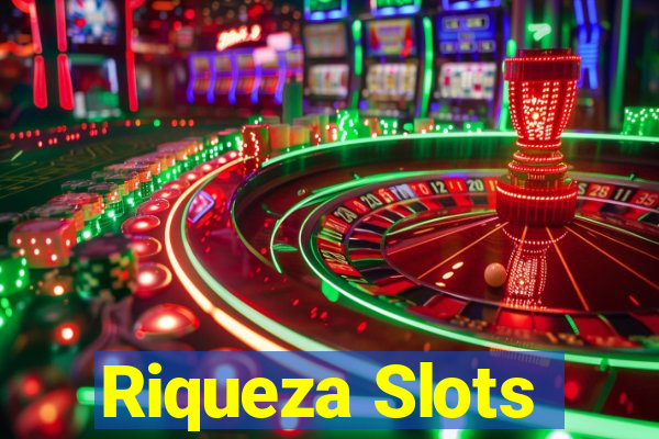 Riqueza Slots