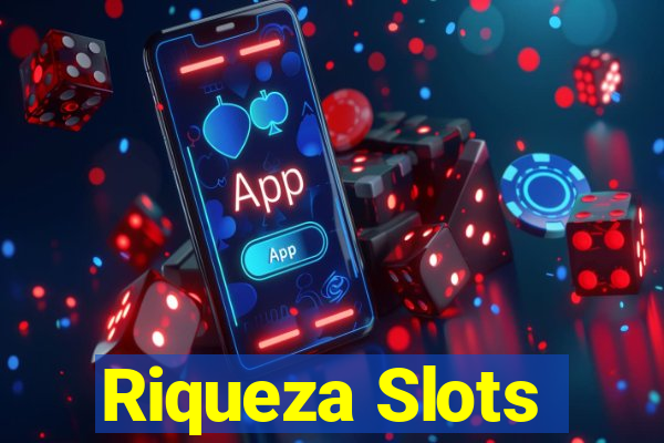 Riqueza Slots