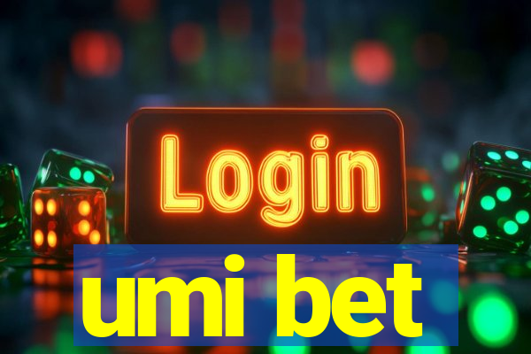 umi bet