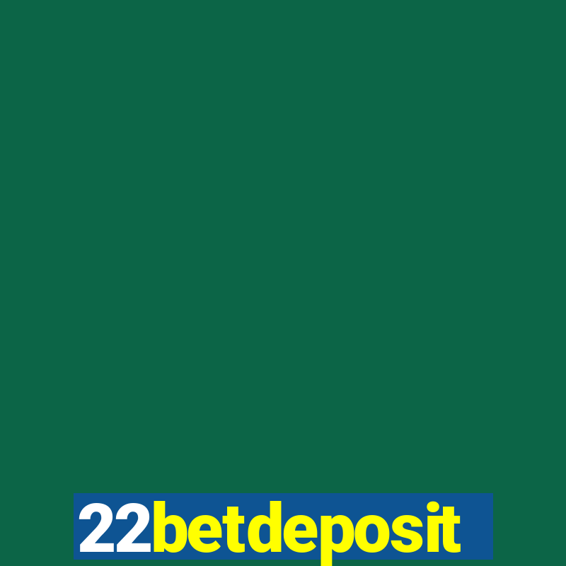 22betdeposit