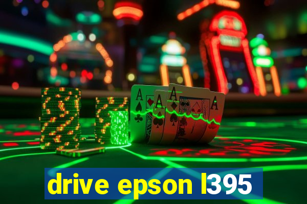 drive epson l395