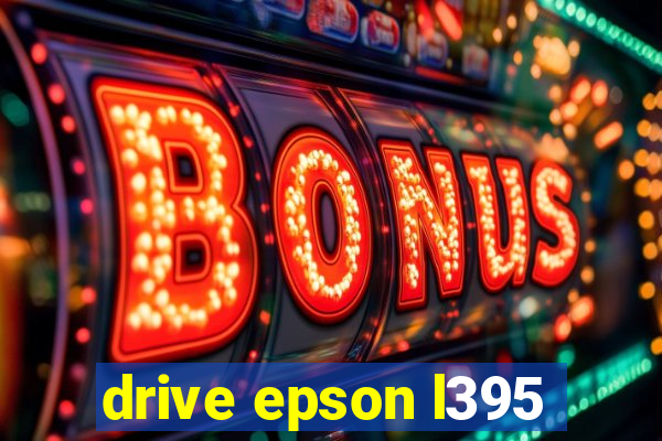 drive epson l395