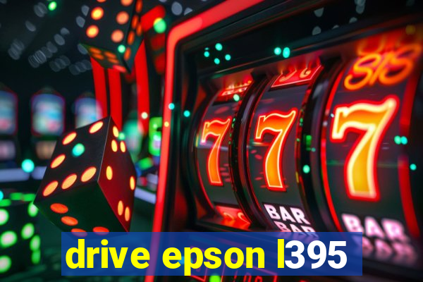 drive epson l395