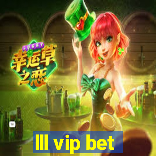 lll vip bet