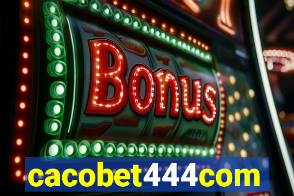 cacobet444com