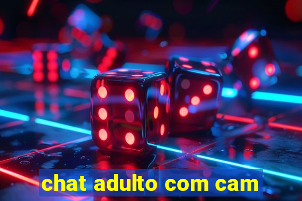 chat adulto com cam