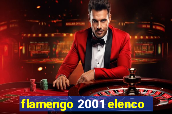 flamengo 2001 elenco