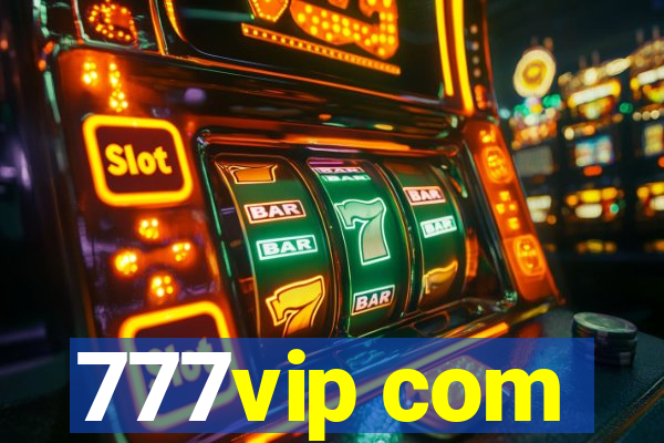 777vip com