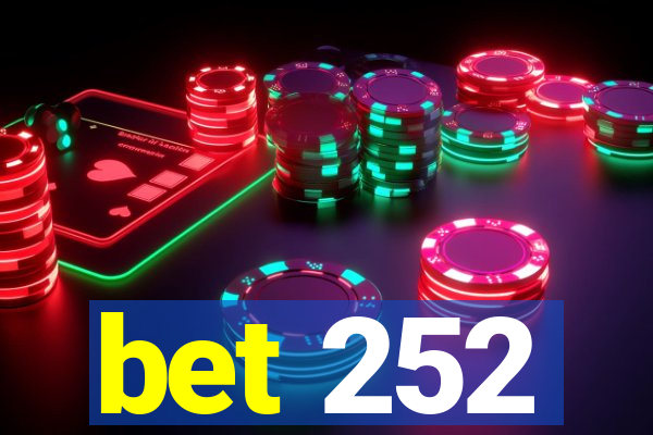 bet 252