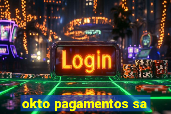 okto pagamentos sa