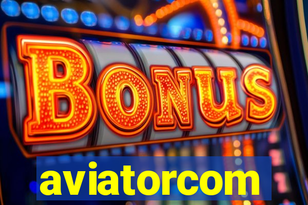 aviatorcom