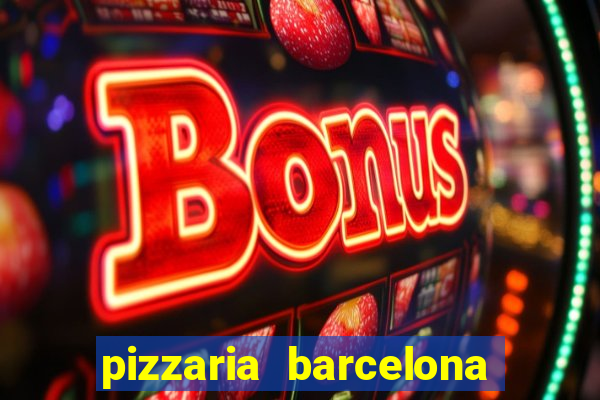 pizzaria barcelona em alto de coutos