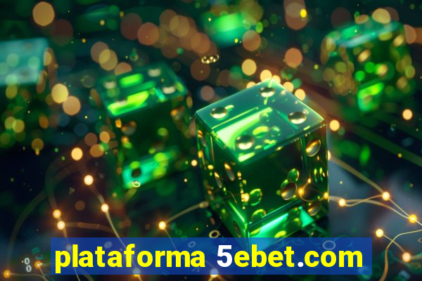 plataforma 5ebet.com