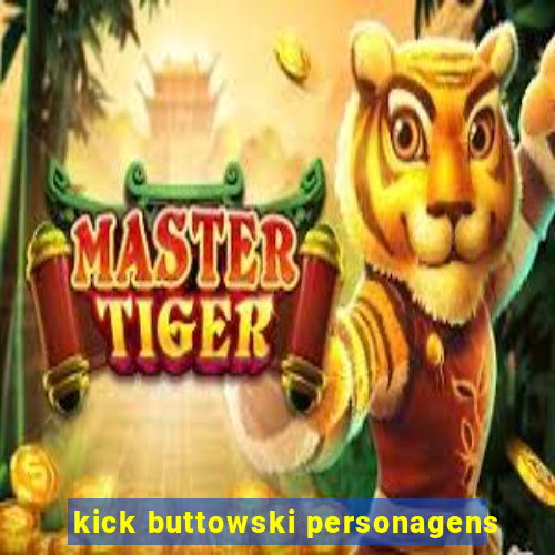 kick buttowski personagens