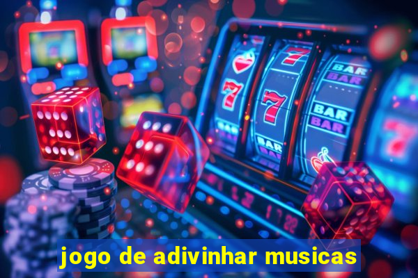 jogo de adivinhar musicas