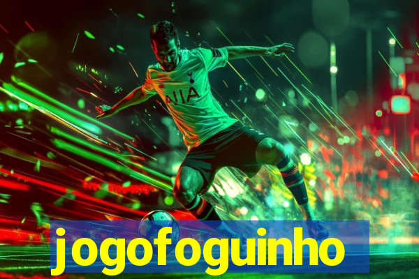 jogofoguinho