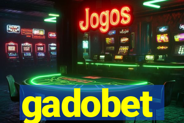 gadobet