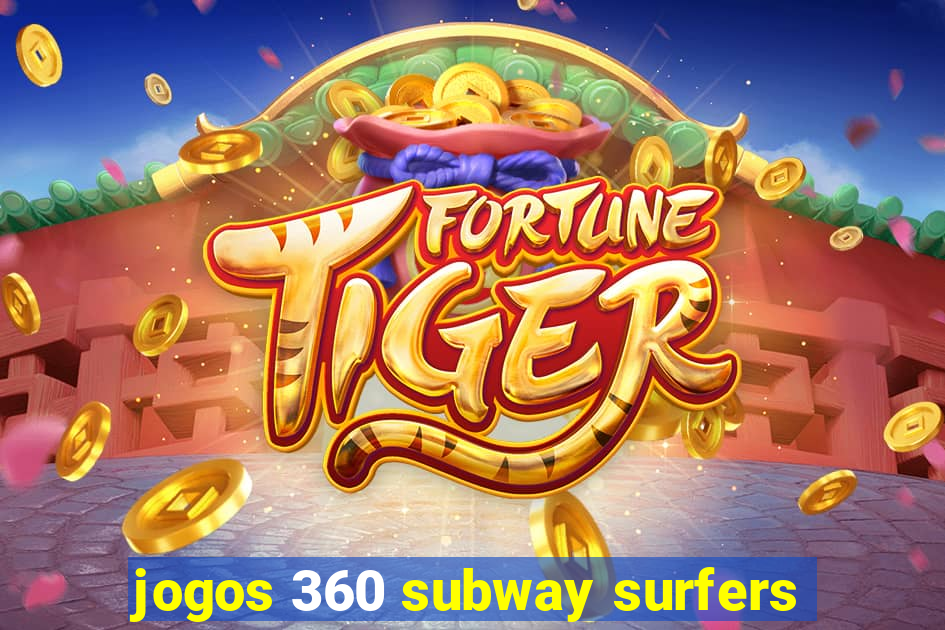 jogos 360 subway surfers