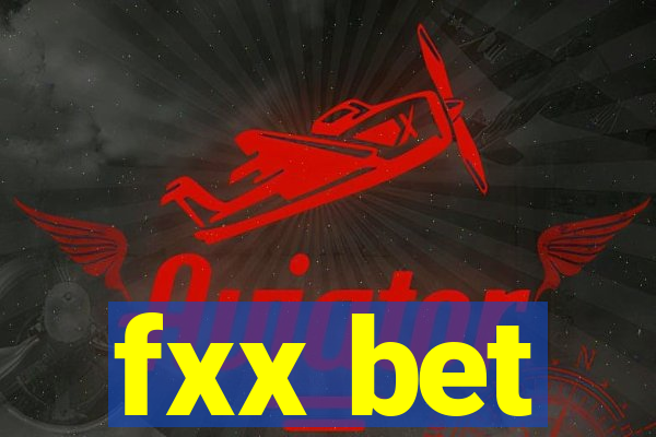 fxx bet