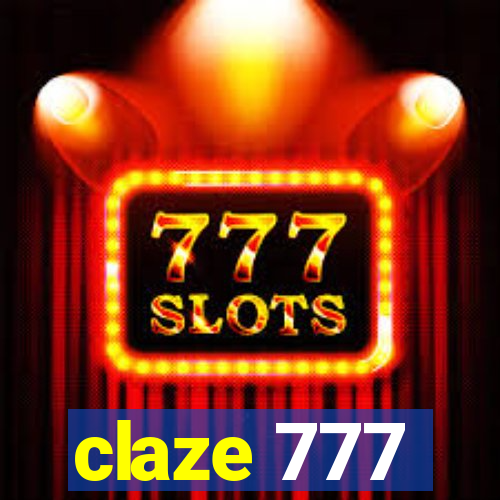 claze 777