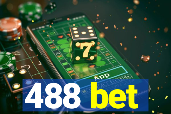 488 bet