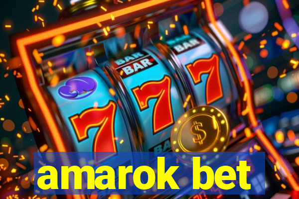 amarok bet