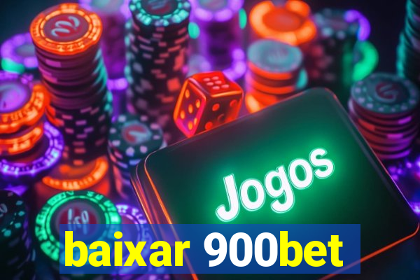 baixar 900bet