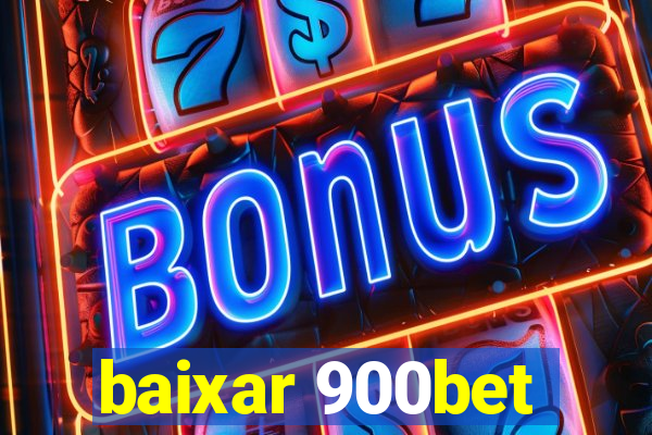 baixar 900bet