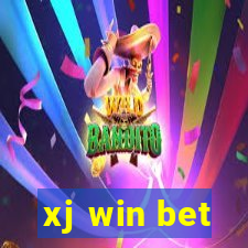 xj win bet