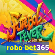 robo bet365